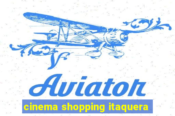 cinema shopping itaquera